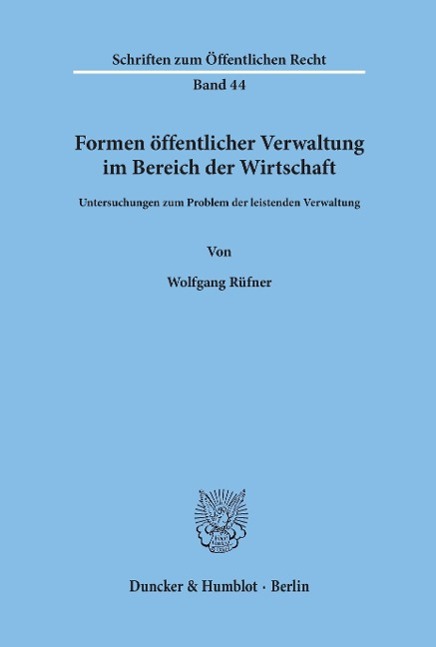 Formen öffentlicher Verwaltung im Bereich der Wirtschaft.