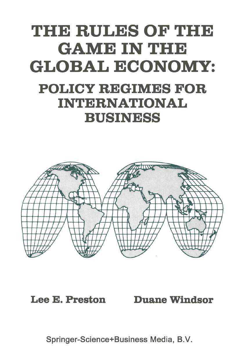 The Rules of the Game in the Global Economy