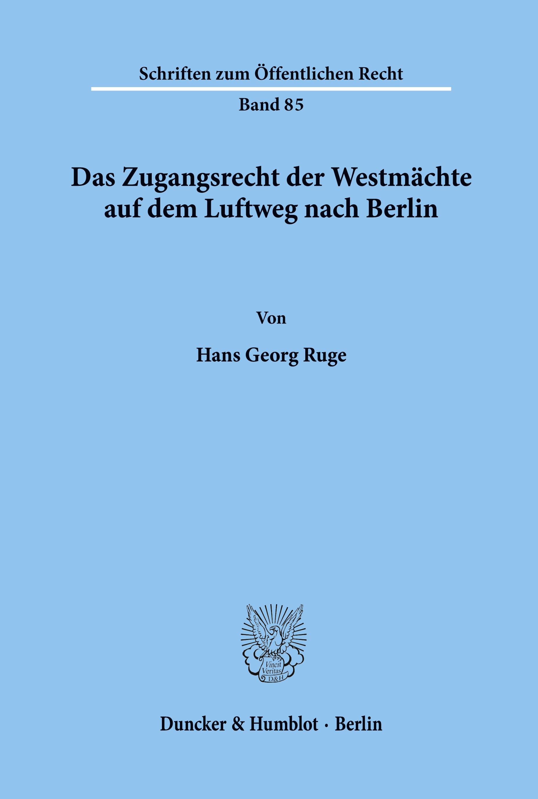 Das Zugangsrecht der Westmächte auf dem Luftweg nach Berlin.