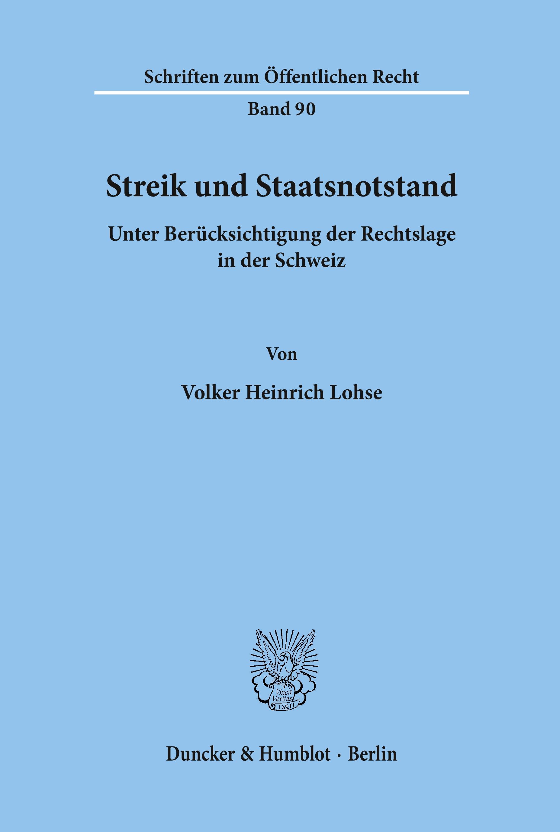 Streik und Staatsnotstand unter Berücksichtigung der Rechtslage in der Schweiz.