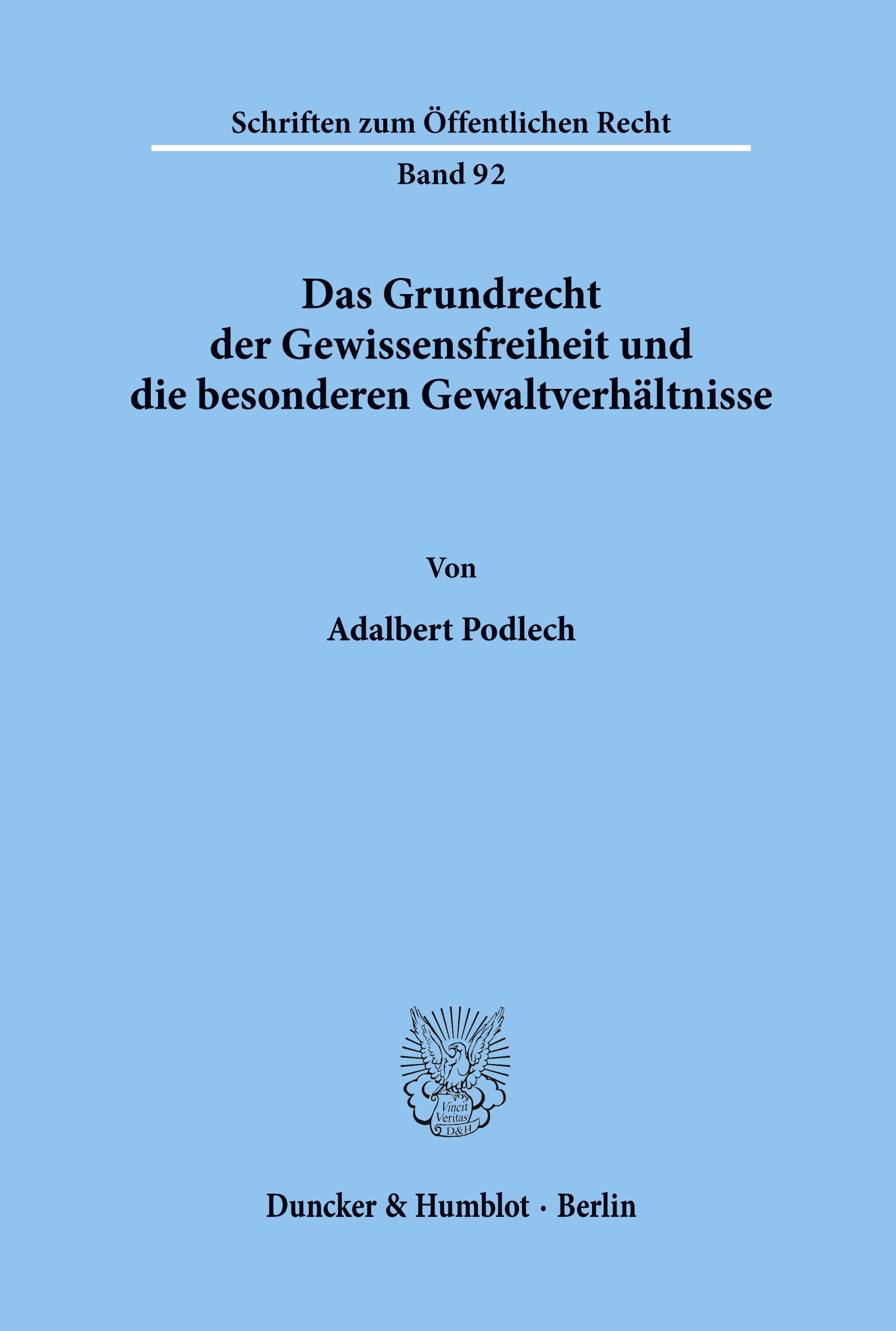 Das Grundrecht der Gewissensfreiheit und die besonderen Gewaltverhältnisse.