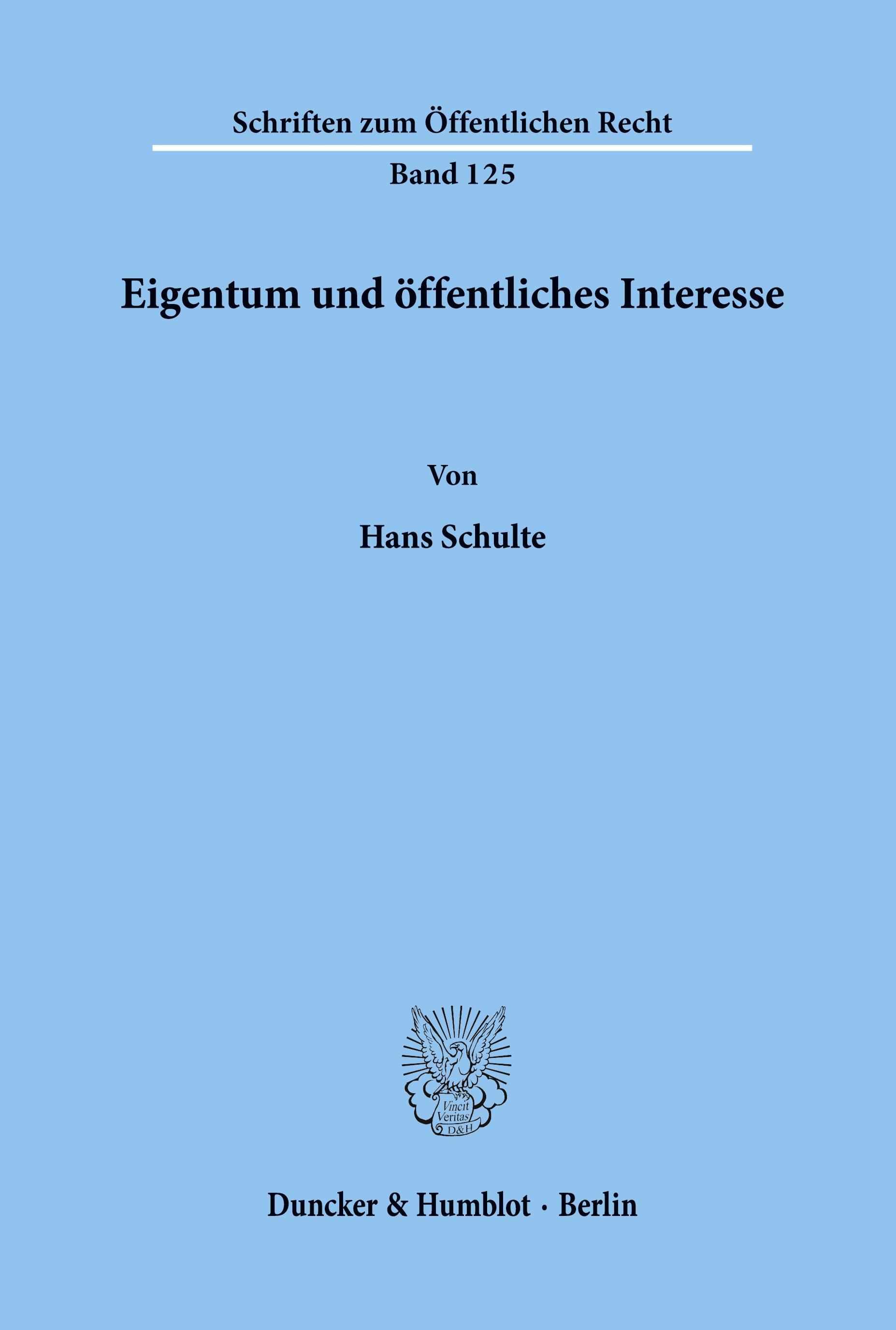 Eigentum und öffentliches Interesse.