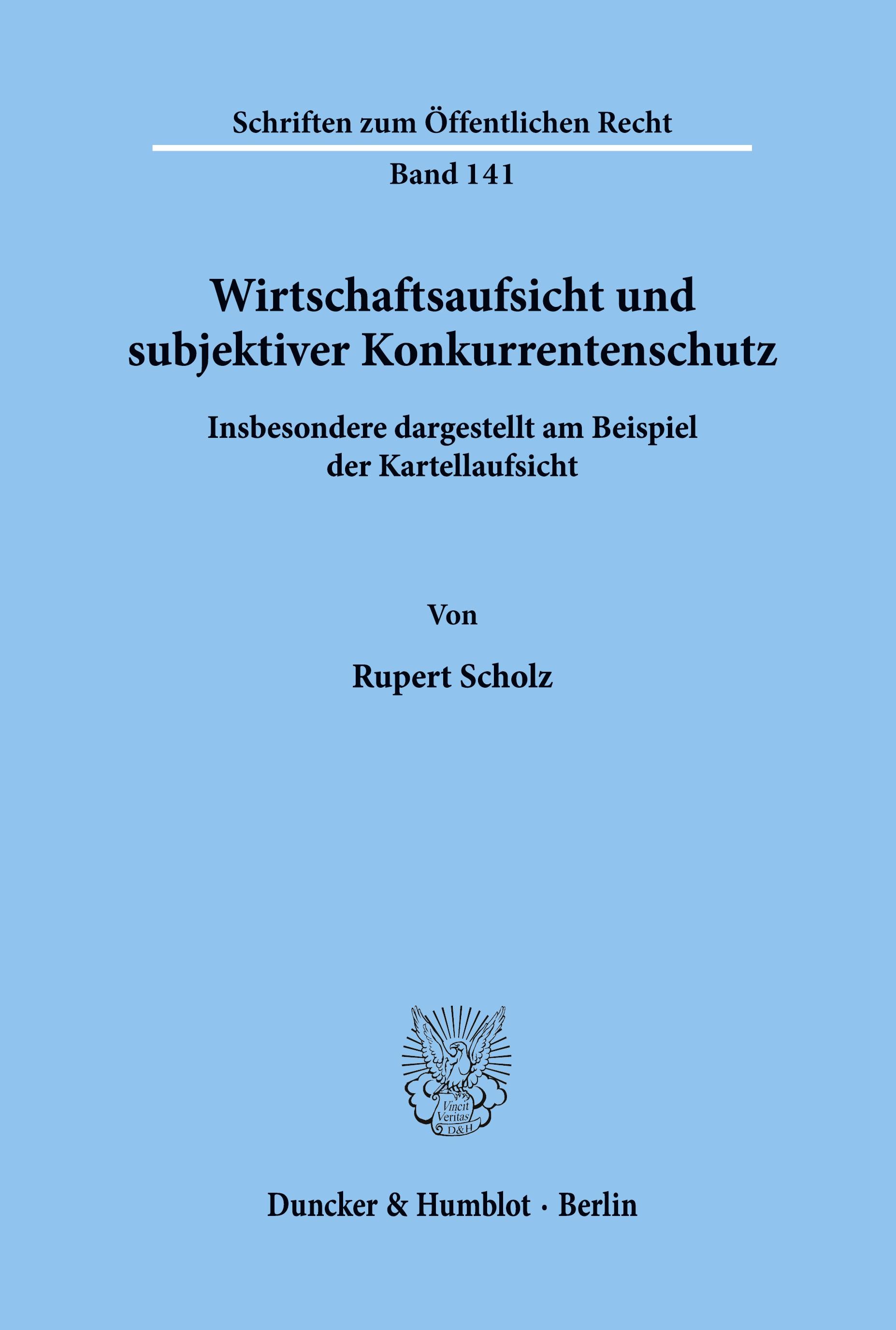 Wirtschaftsaufsicht und subjektiver Konkurrentenschutz.