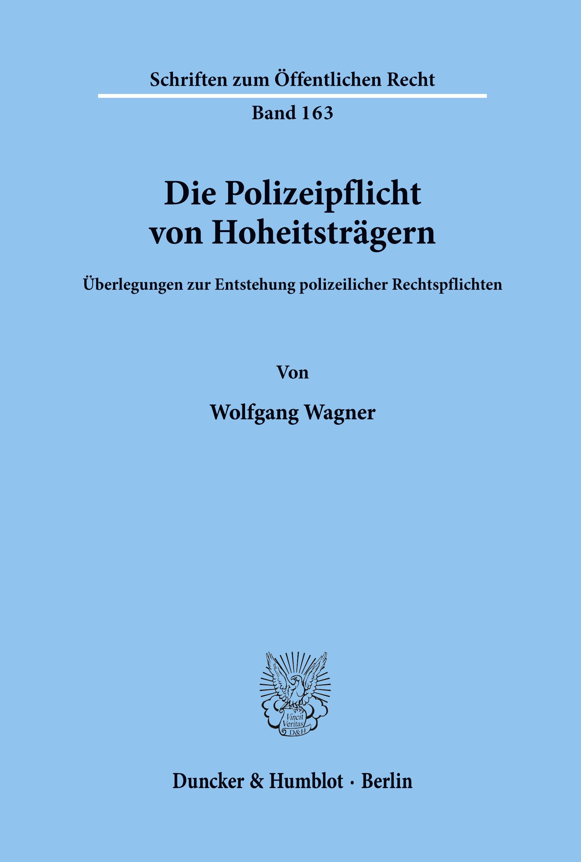 Die Polizeipflicht von Hoheitsträgern.