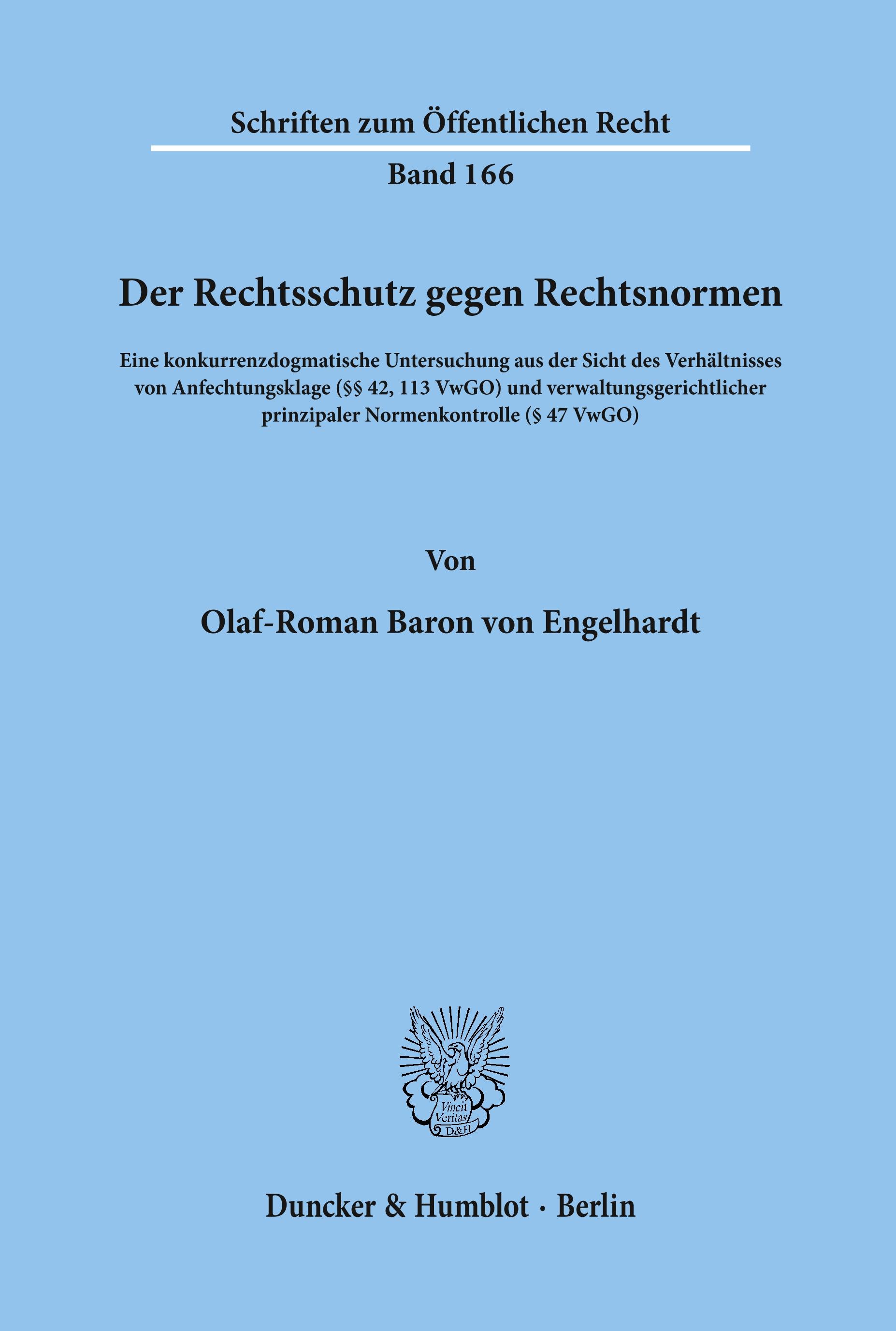 Der Rechtsschutz gegen Rechtsnormen.