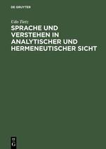 Sprache und Verstehen in analytischer und hermeneutischer Sicht