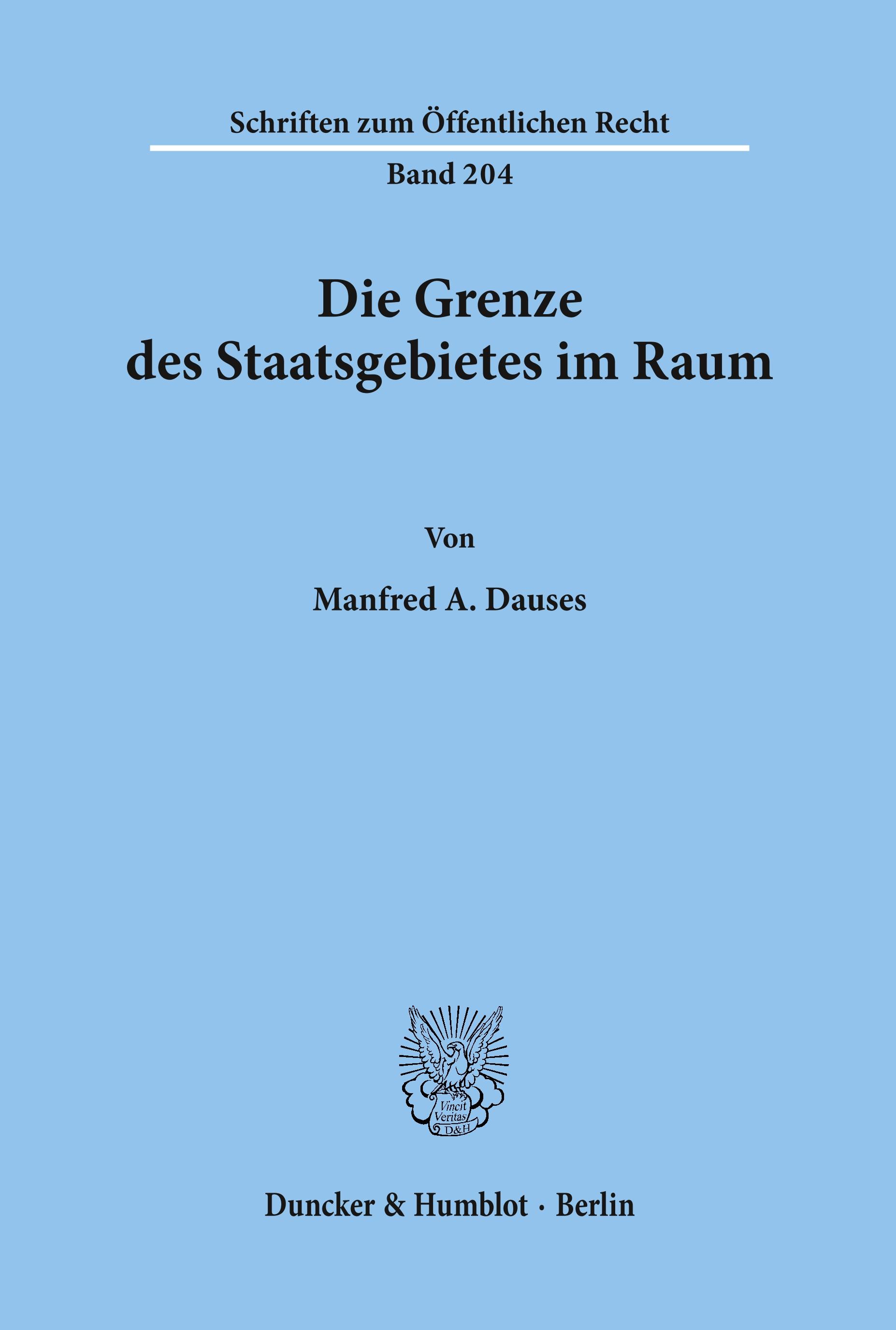 Die Grenze des Staatsgebietes im Raum.