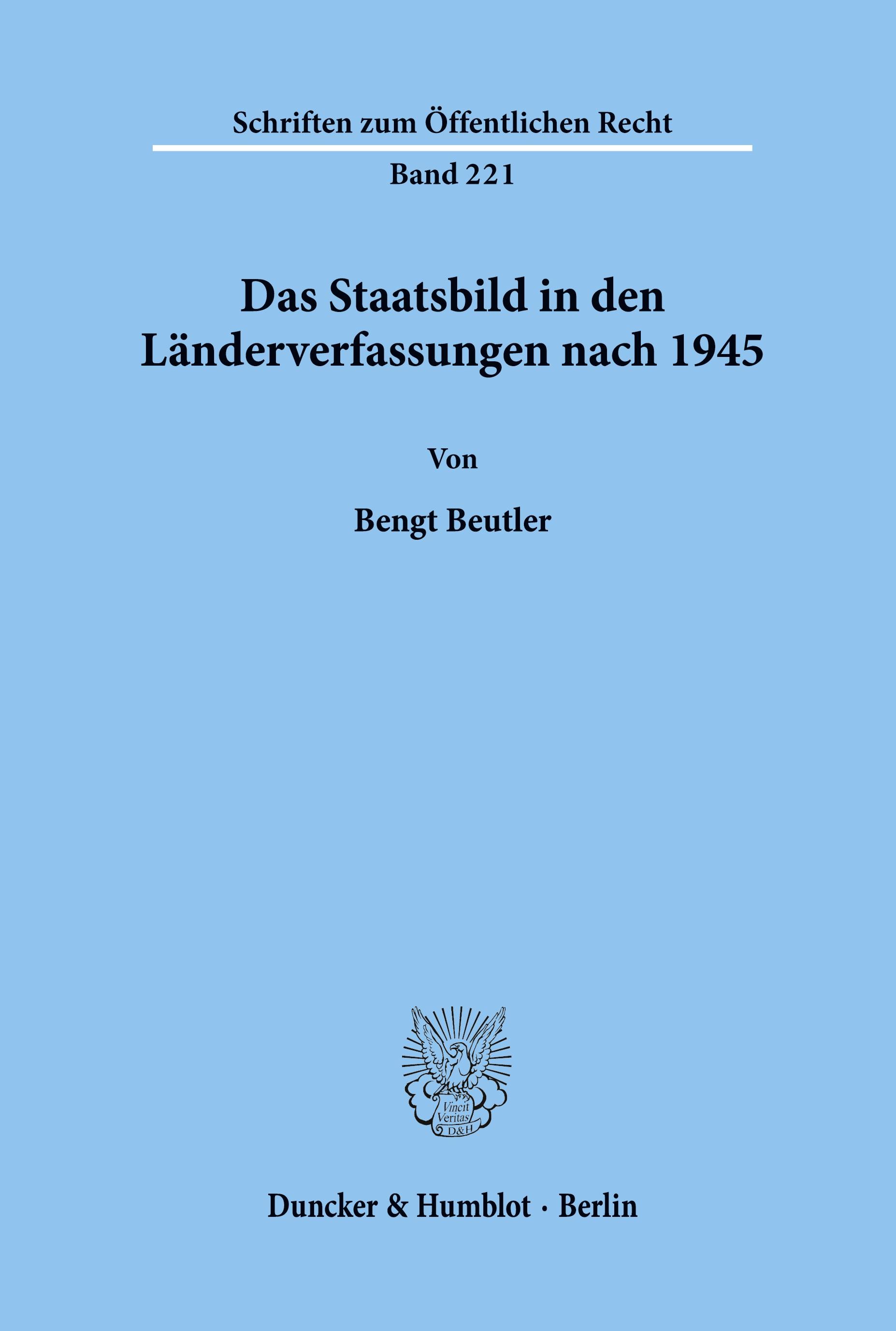 Das Staatsbild in den Länderverfassungen nach 1945.