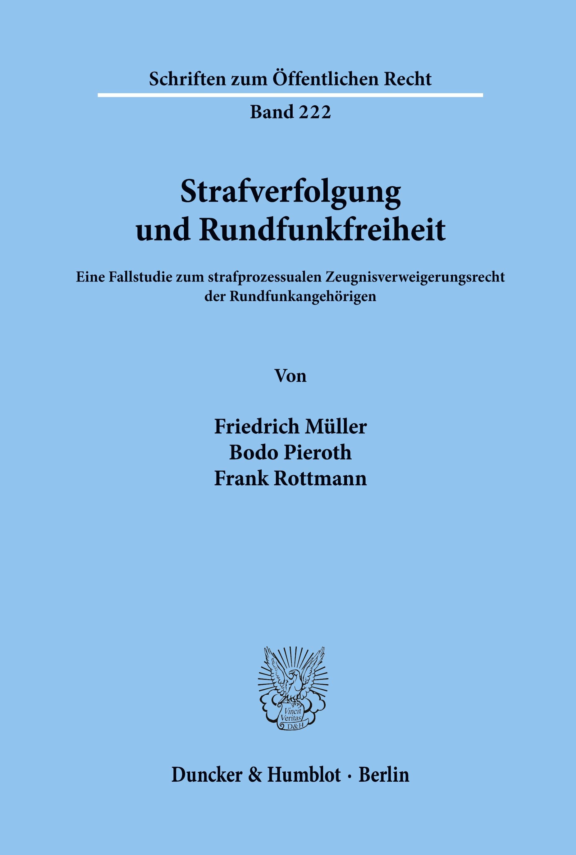 Strafverfolgung und Rundfunkfreiheit.