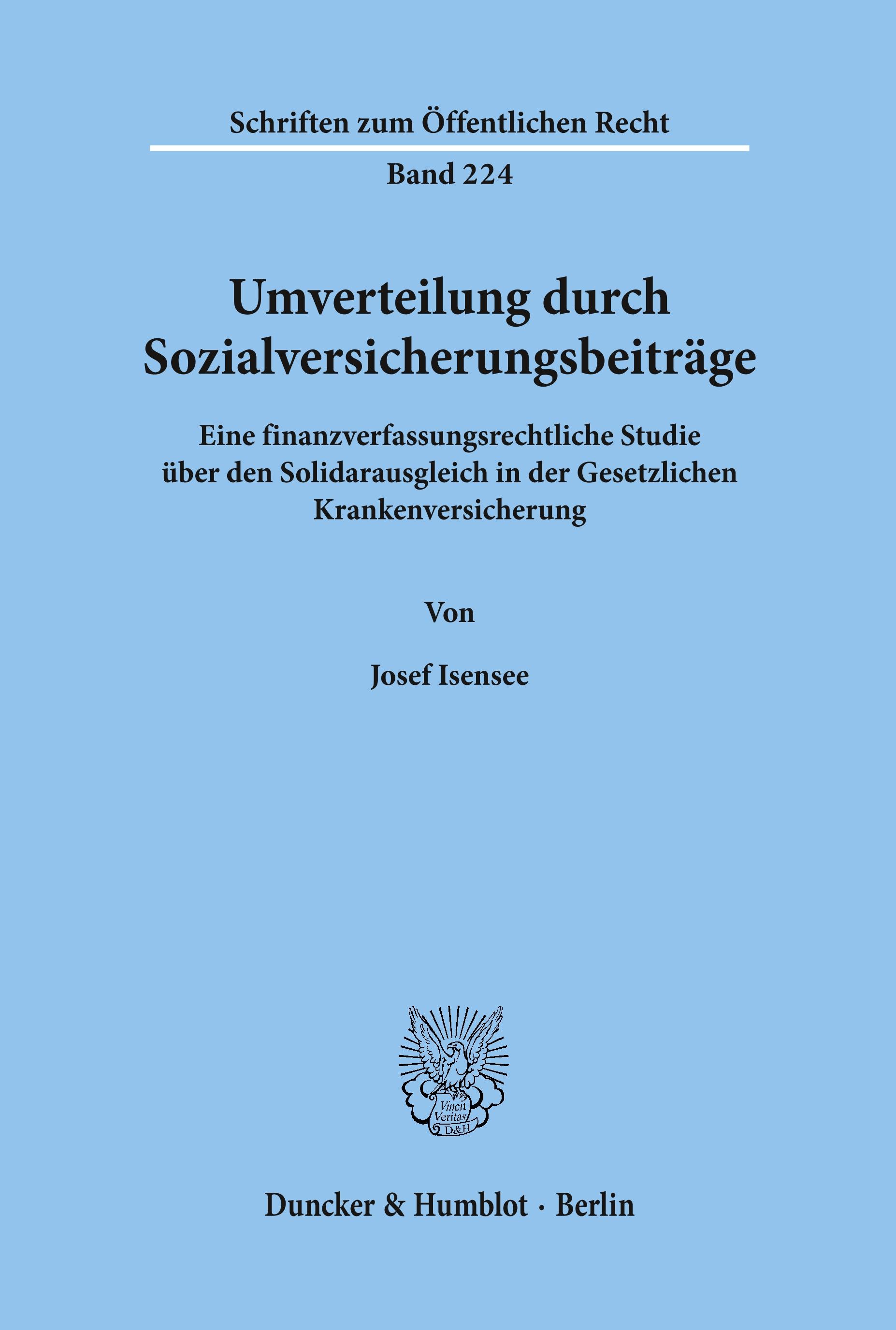 Umverteilung durch Sozialversicherungsbeiträge.