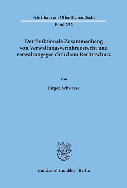 Der funktionale Zusammenhang von Verwaltungsverfahrensrecht und verwaltungsgerichtlichem Rechtsschutz