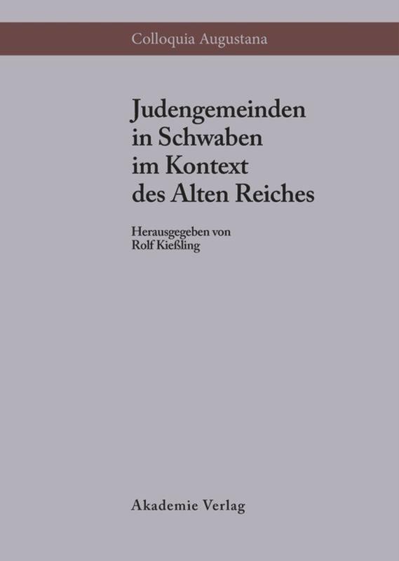 Judengemeinden in Schwaben im Kontext des Alten Reiches