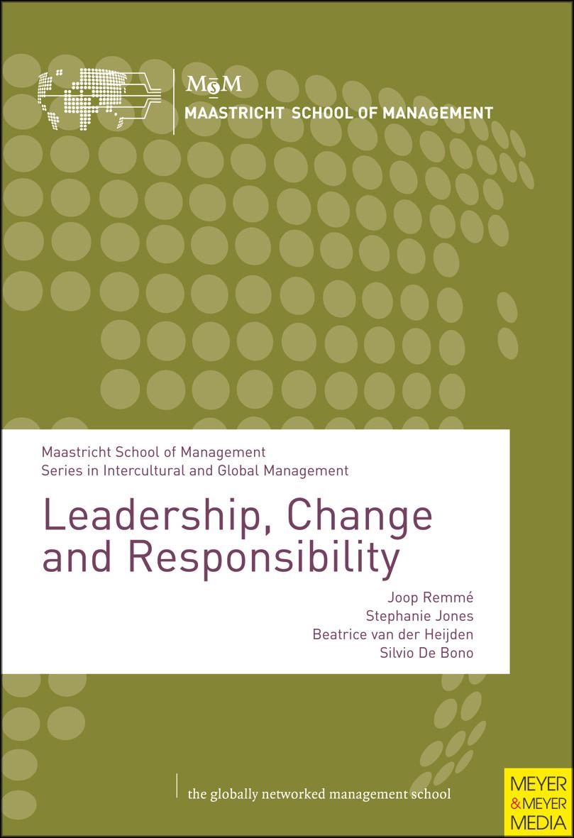 Leadership, Change and Responsibility