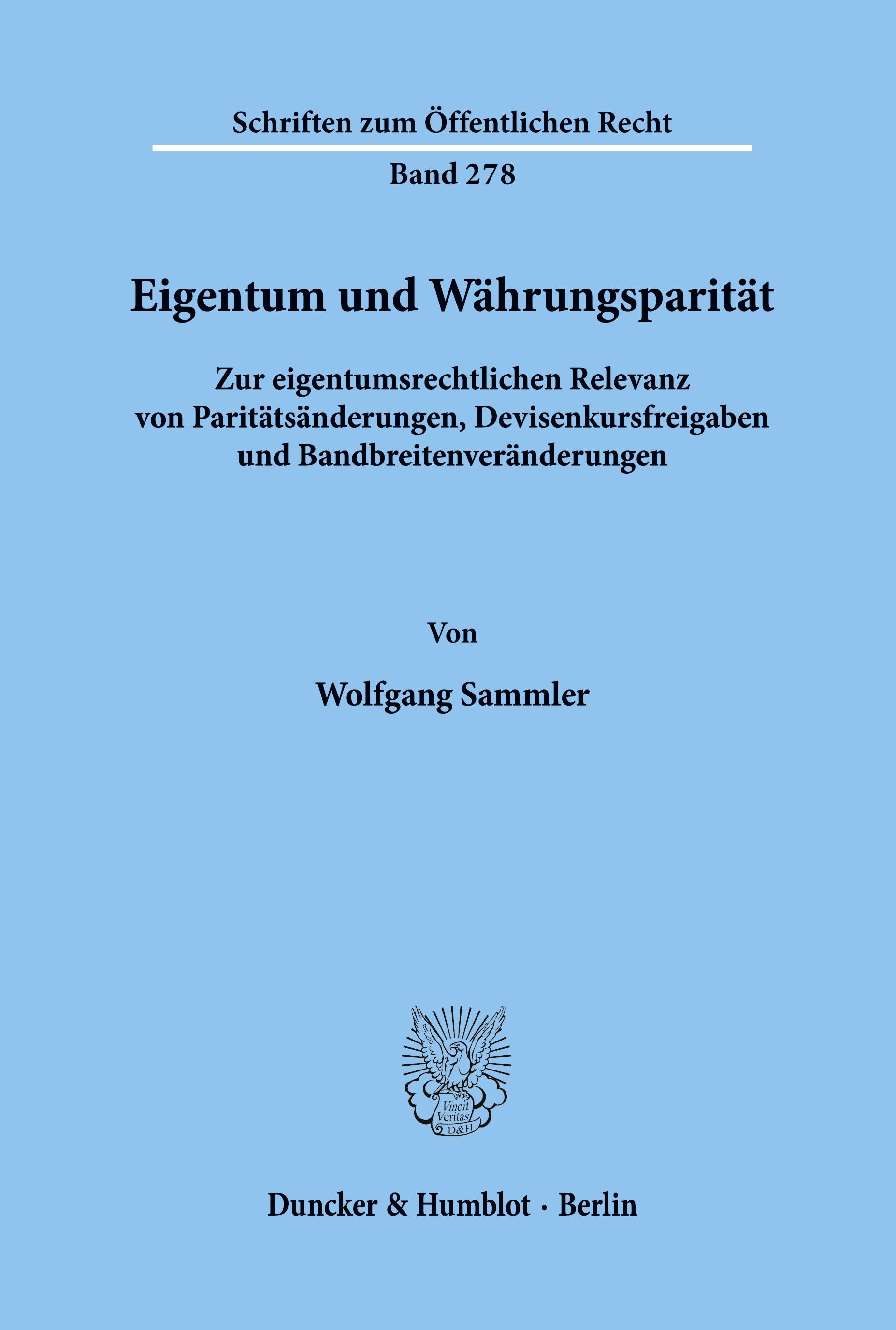 Eigentum und Währungsparität.