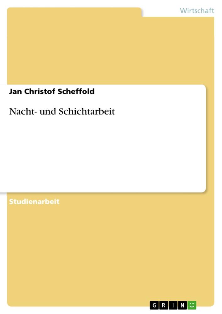 Nacht- und Schichtarbeit