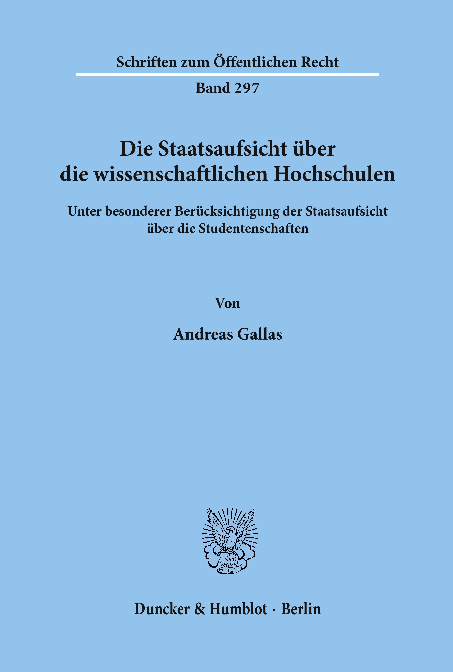 Die Staatsaufsicht über die wissenschaftlichen Hochschulen