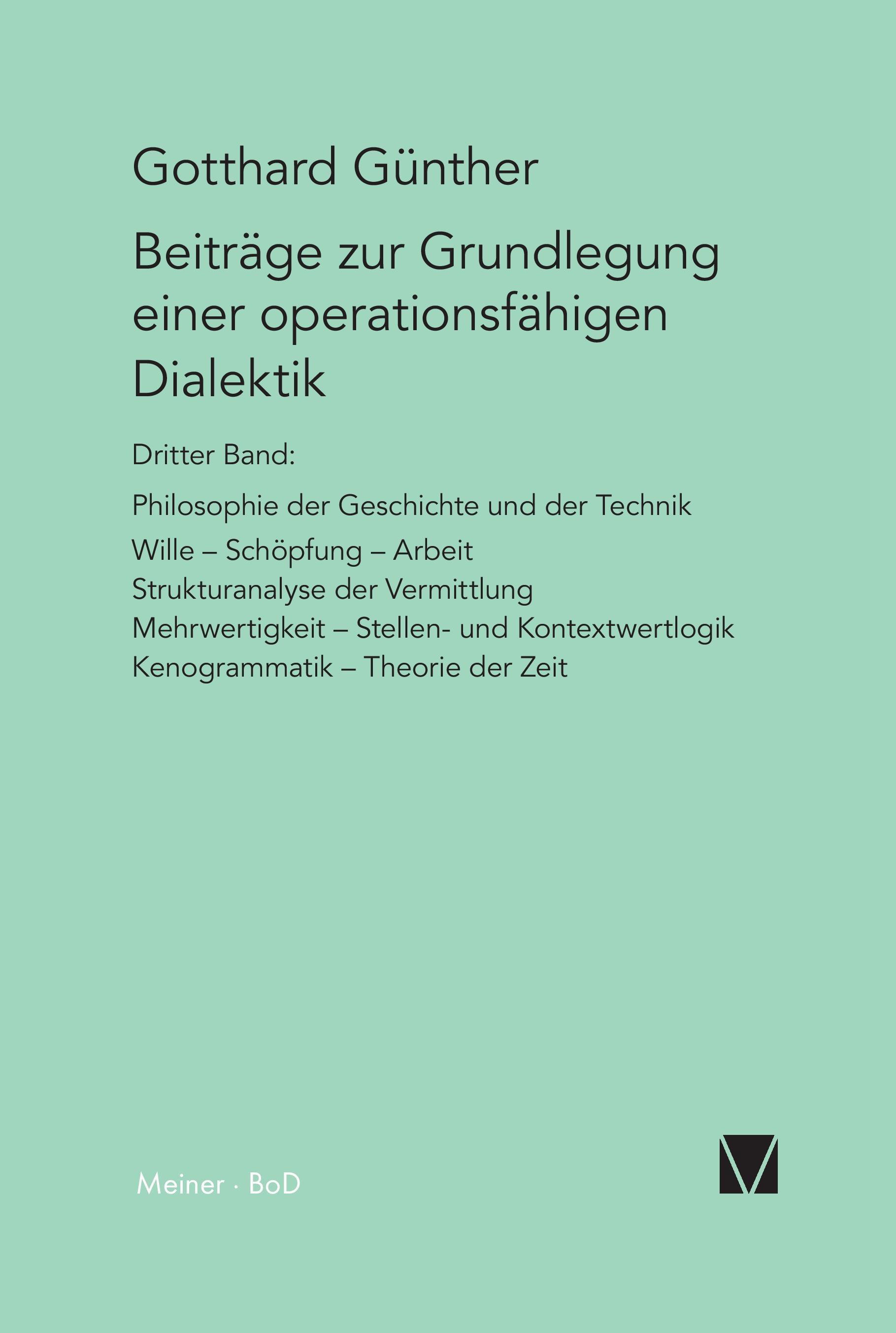 Beiträge zur Grundlegung einer operationsfähigen Dialektik / Beiträge zur Grundlegung einer operationsfähigen Dialektik