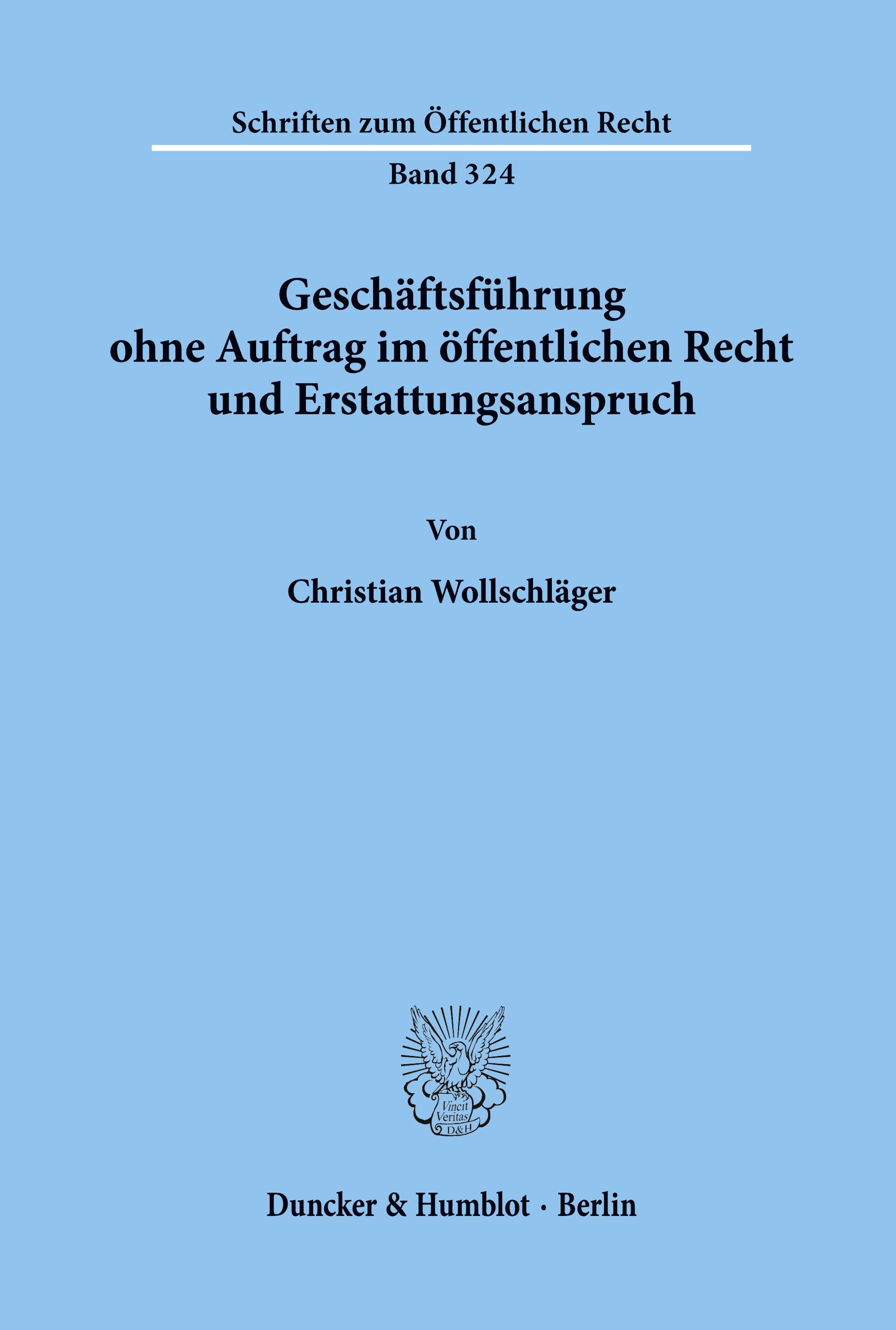 Geschäftsführung ohne Auftrag im öffentlichen Recht und Erstattungsanspruch.