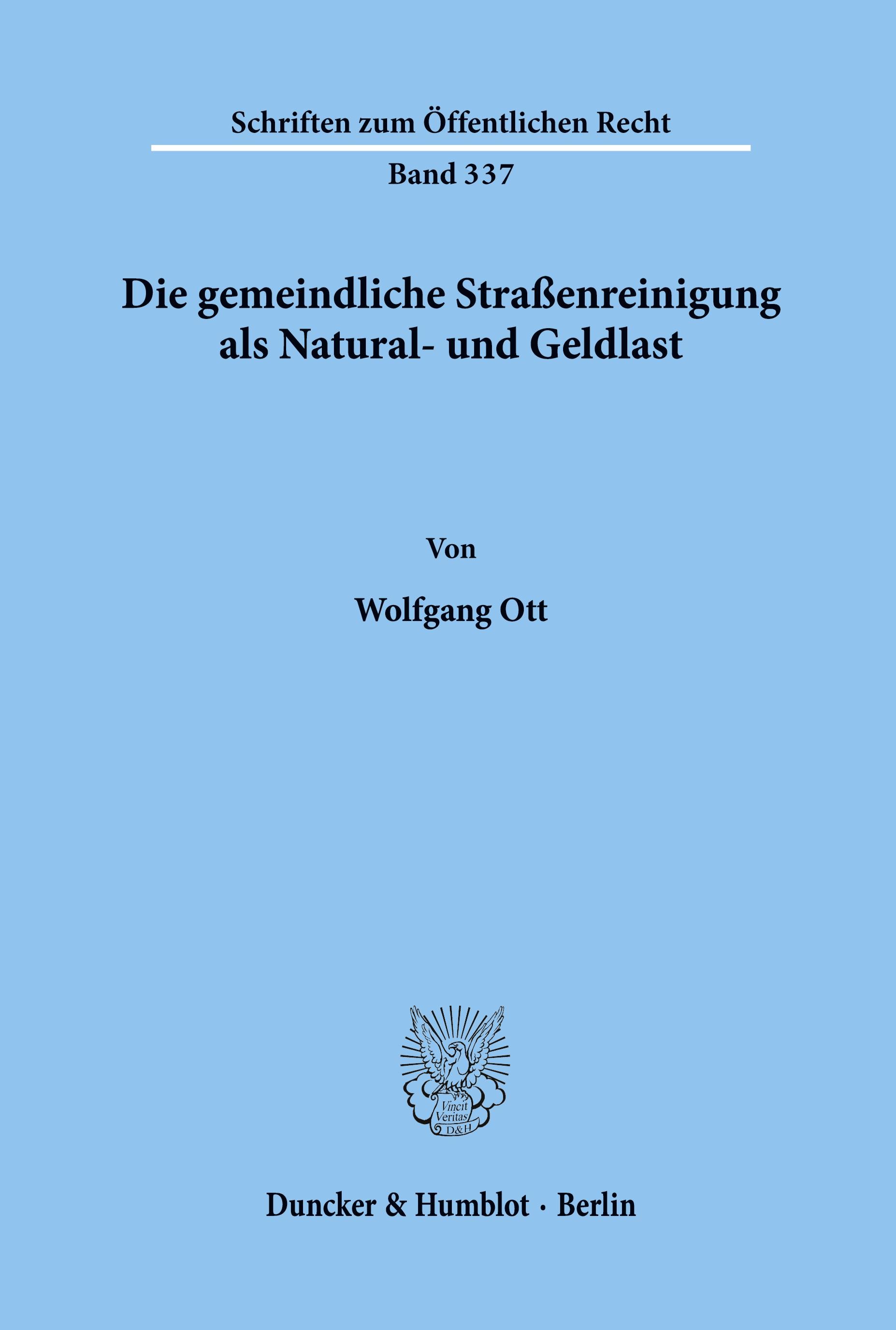 Die gemeindliche Straßenreinigung als Natural- und Geldlast.