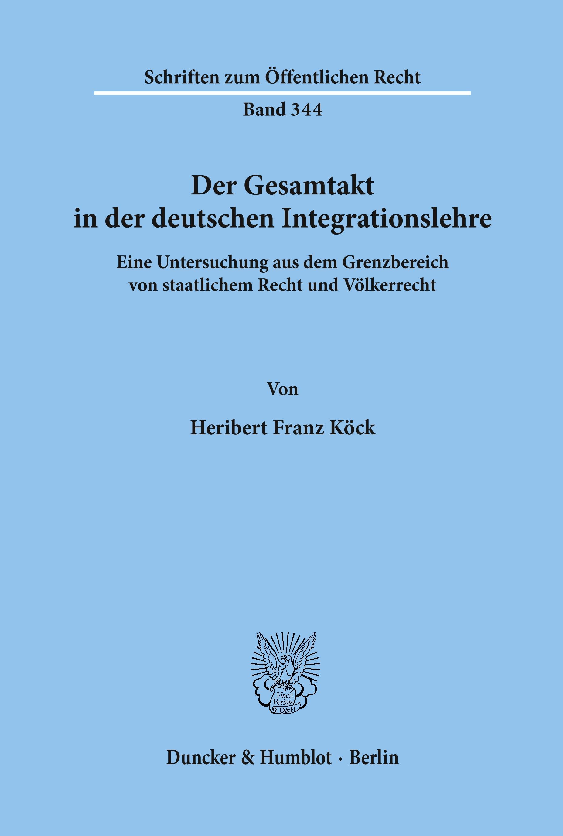 Der Gesamtakt in der deutschen Integrationslehre.