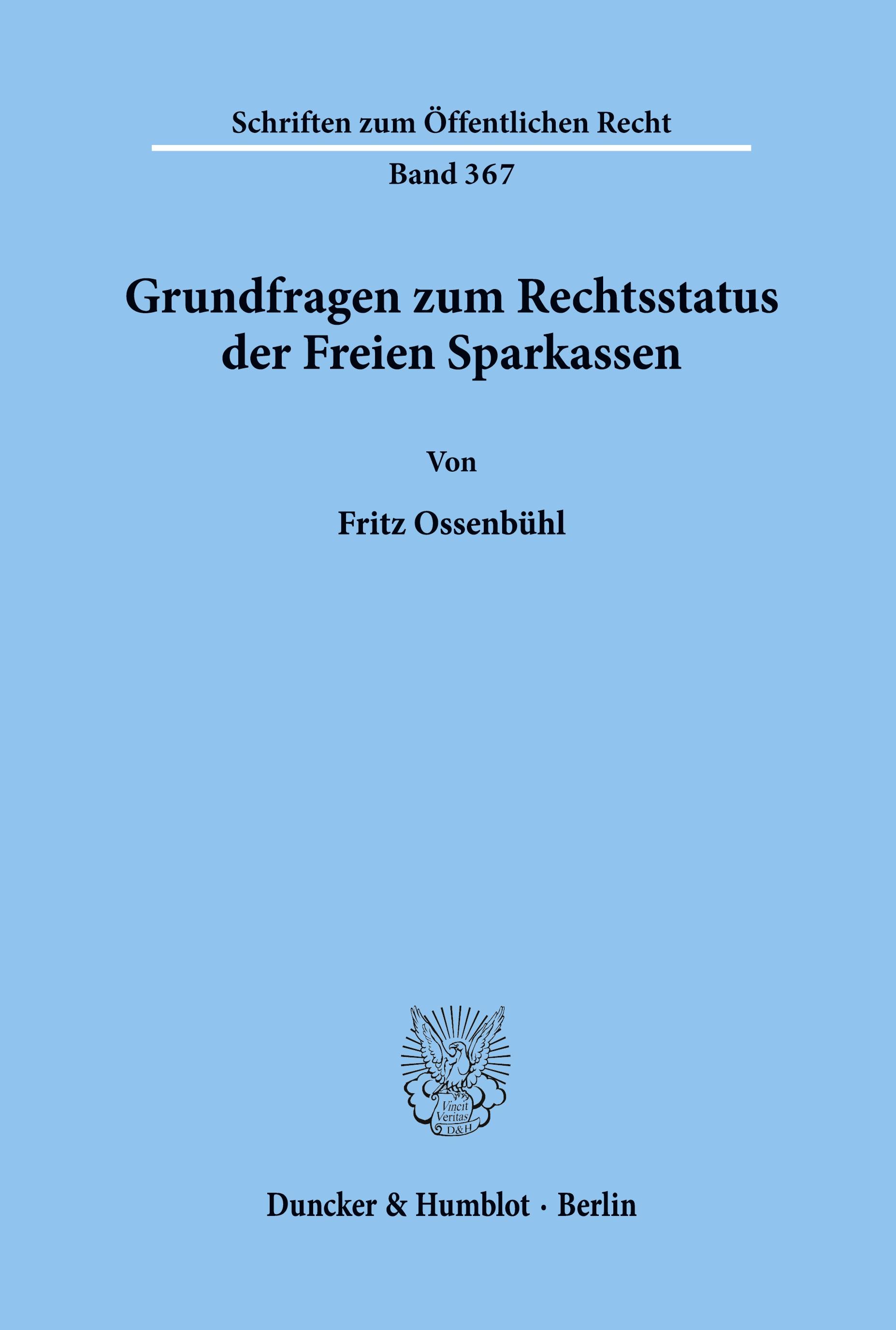 Grundfragen zum Rechtsstatus der Freien Sparkassen.