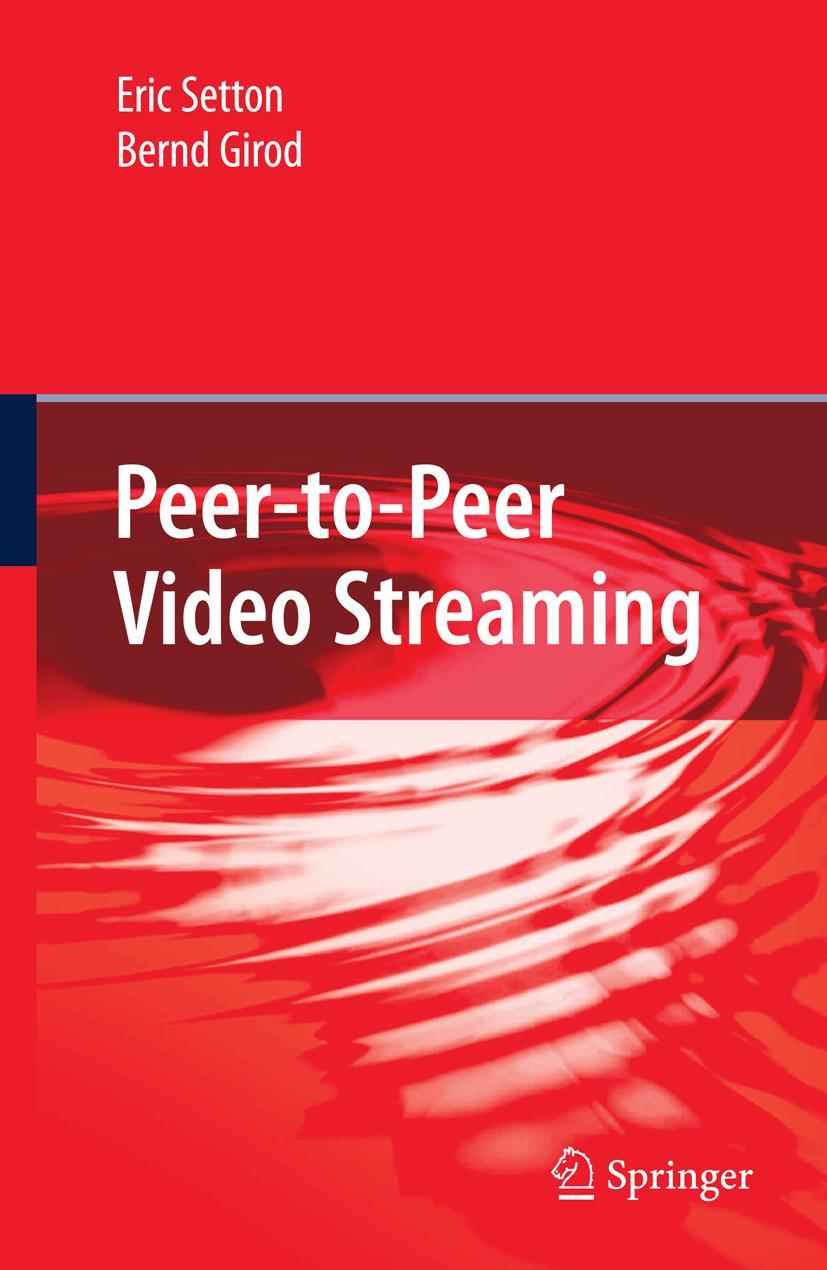 Peer-To-Peer Video Streaming