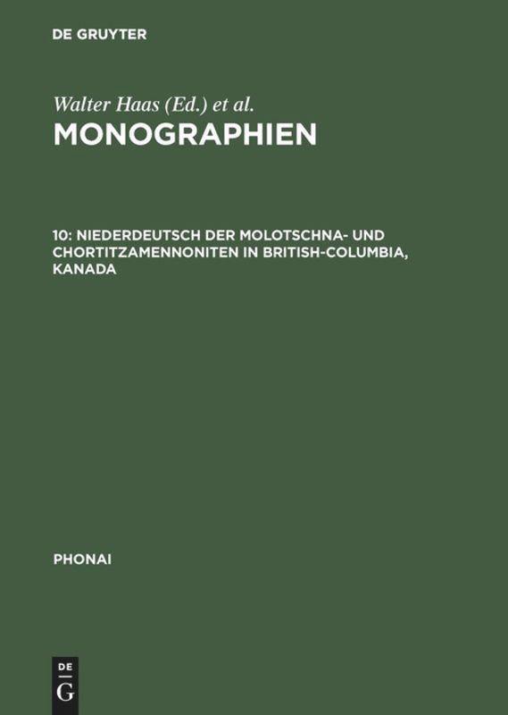 Niederdeutsch der Molotschna- und Chortitzamennoniten in British-Columbia, Kanada