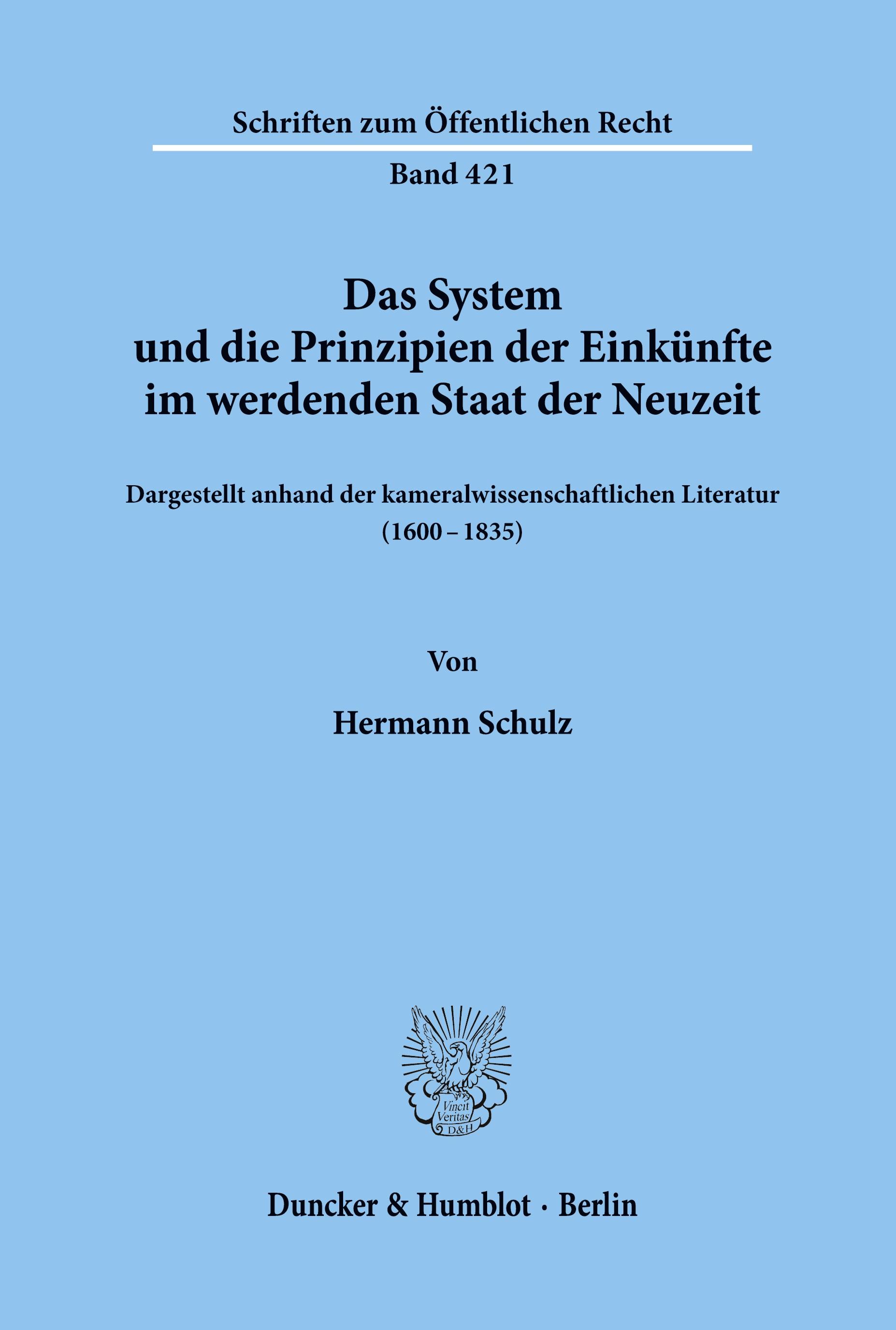 Das System und die Prinzipien der Einkünfte im werdenden Staat der Neuzeit,