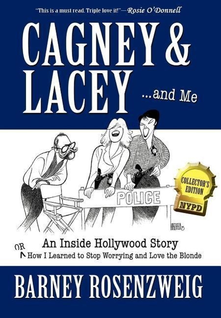 Cagney & Lacey ... and Me