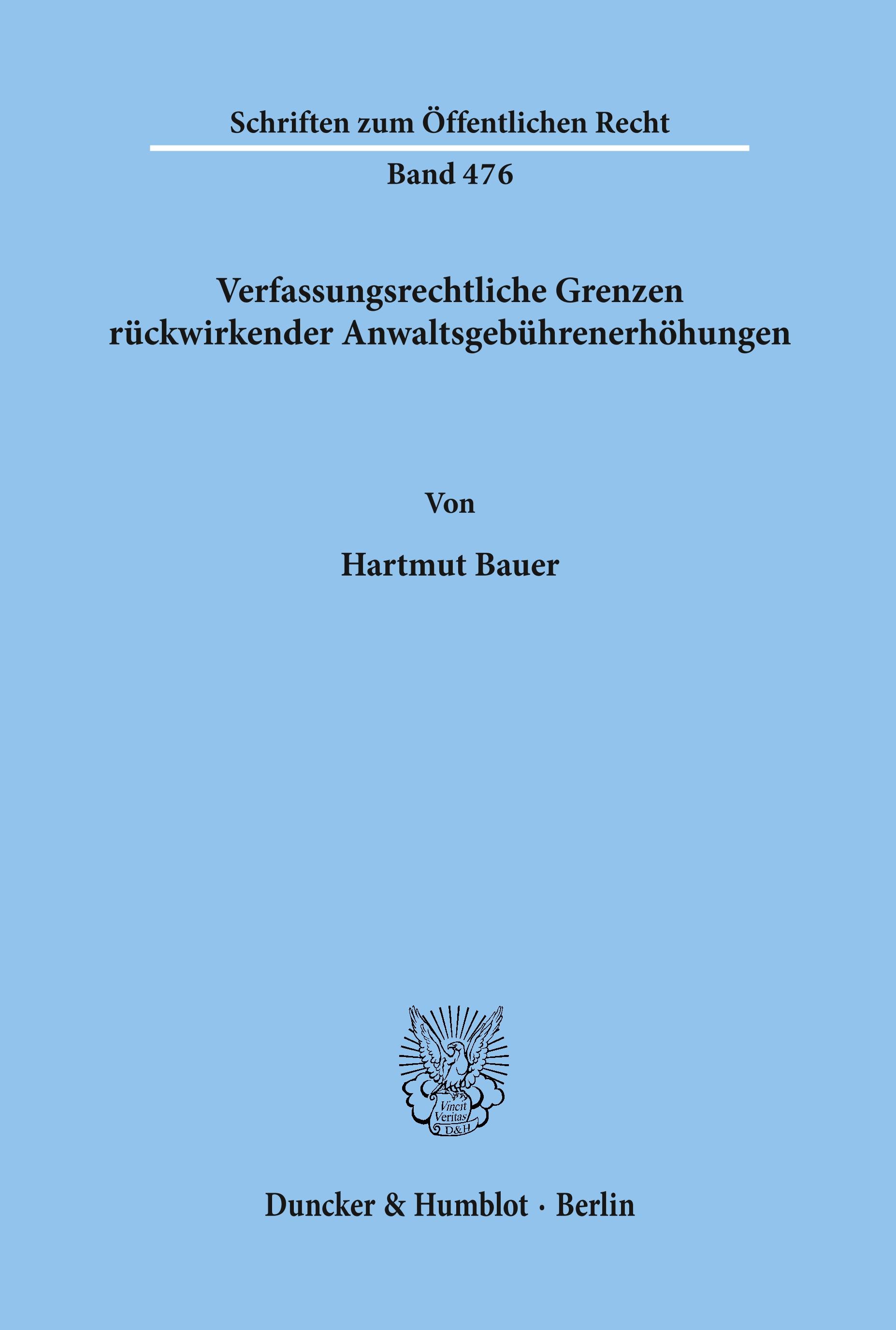 Verfassungsrechtliche Grenzen rückwirkender Anwaltsgebührenerhöhungen.