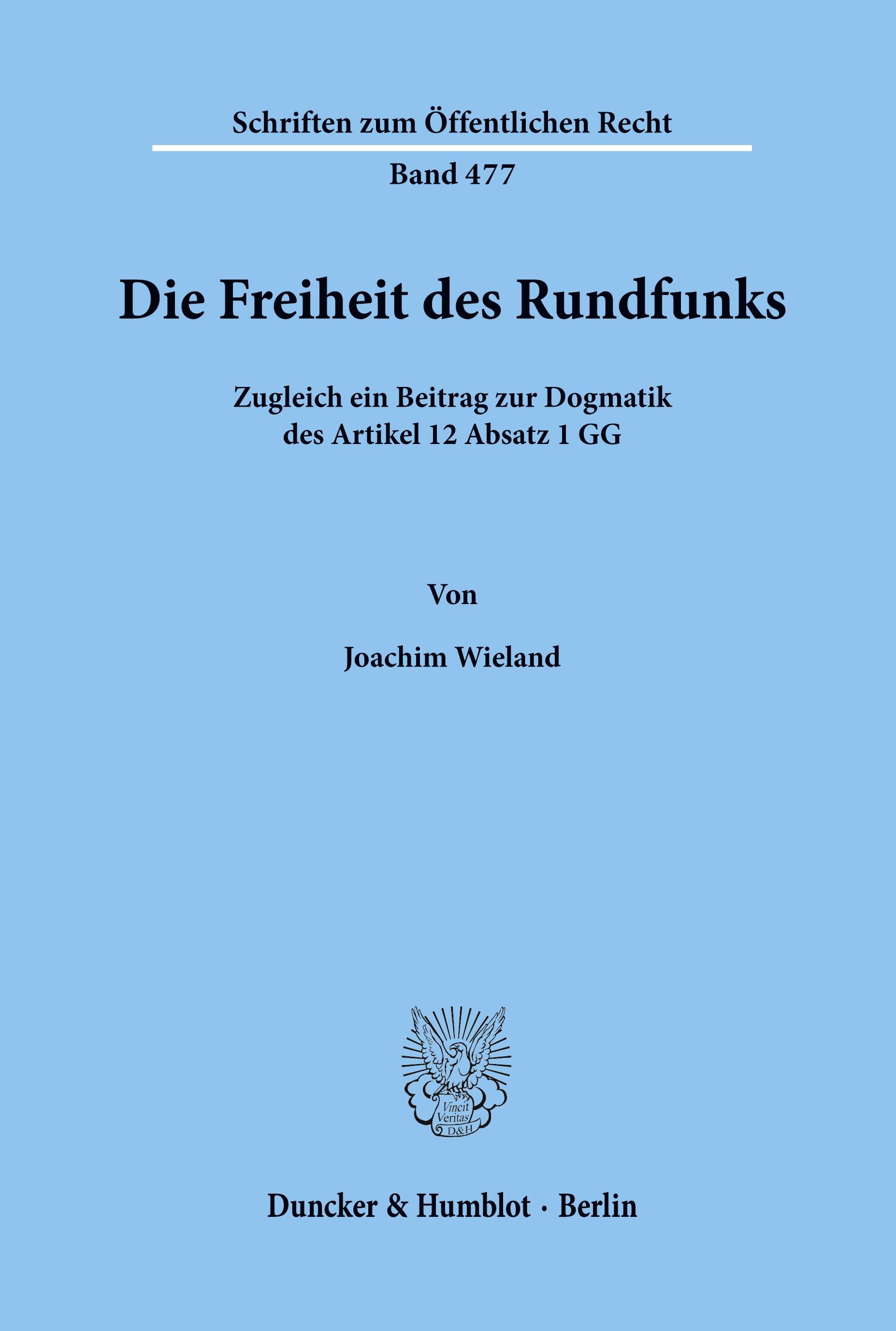 Die Freiheit des Rundfunks.