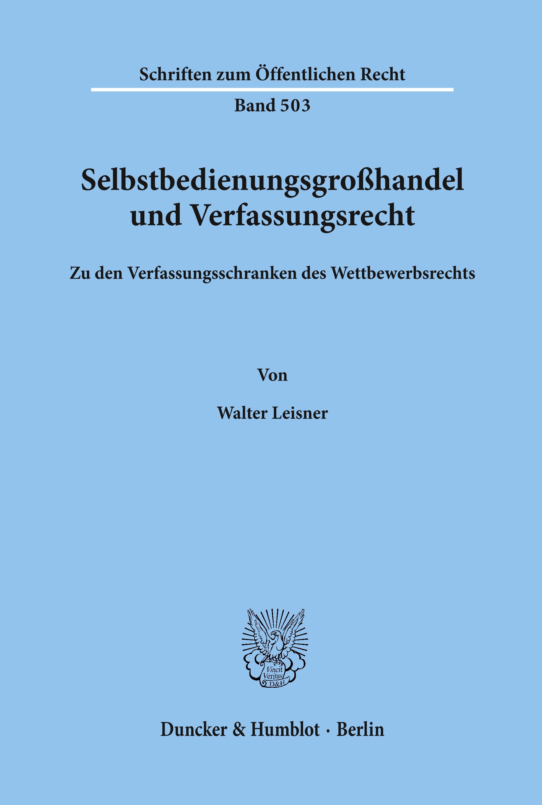 Selbstbedienungsgroßhandel und Verfassungsrecht.