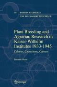 Plant Breeding and Agrarian Research in Kaiser-Wilhelm-Institutes 1933-1945