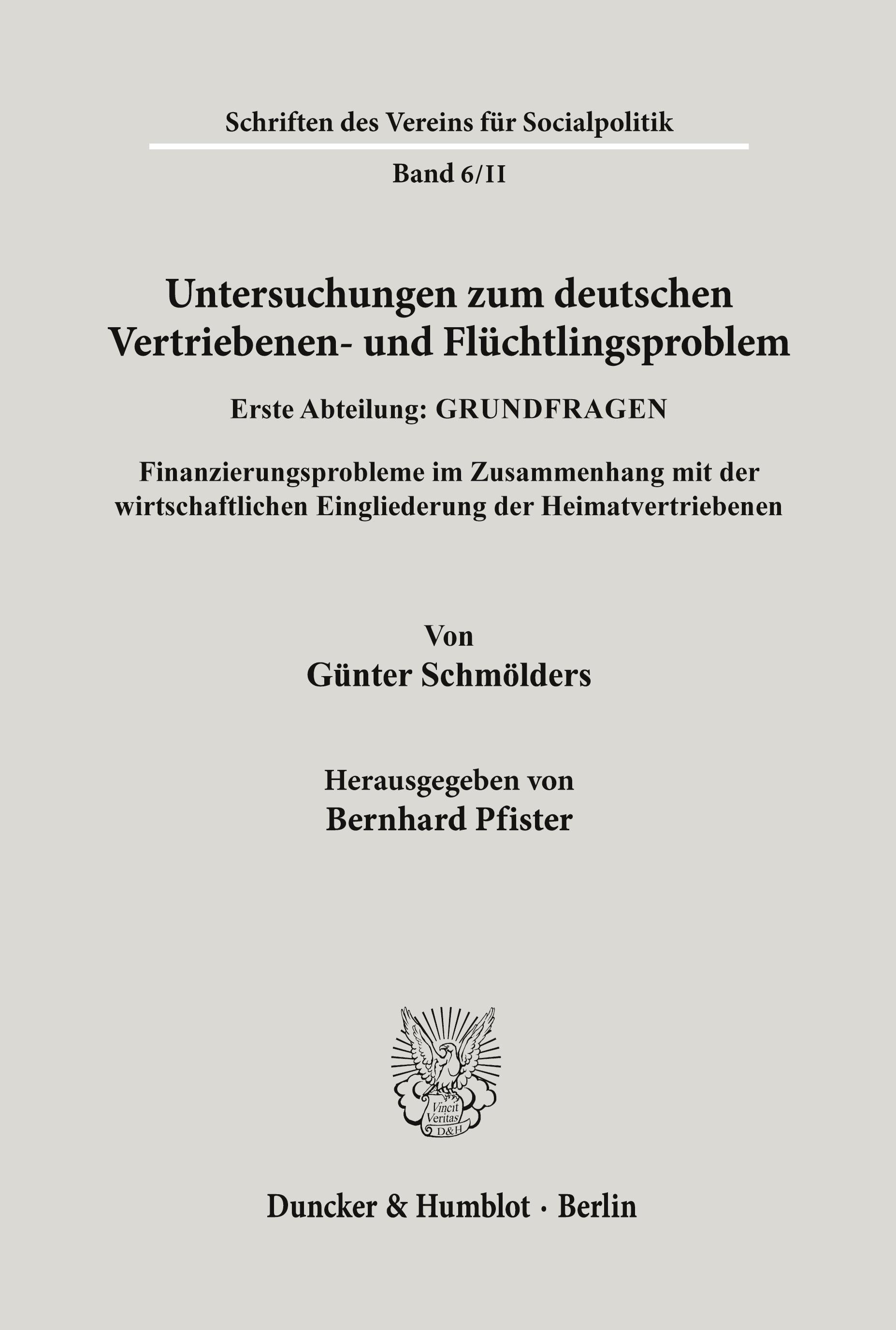 Untersuchungen zum deutschen Vertriebenen- und Flüchtlingsproblem.