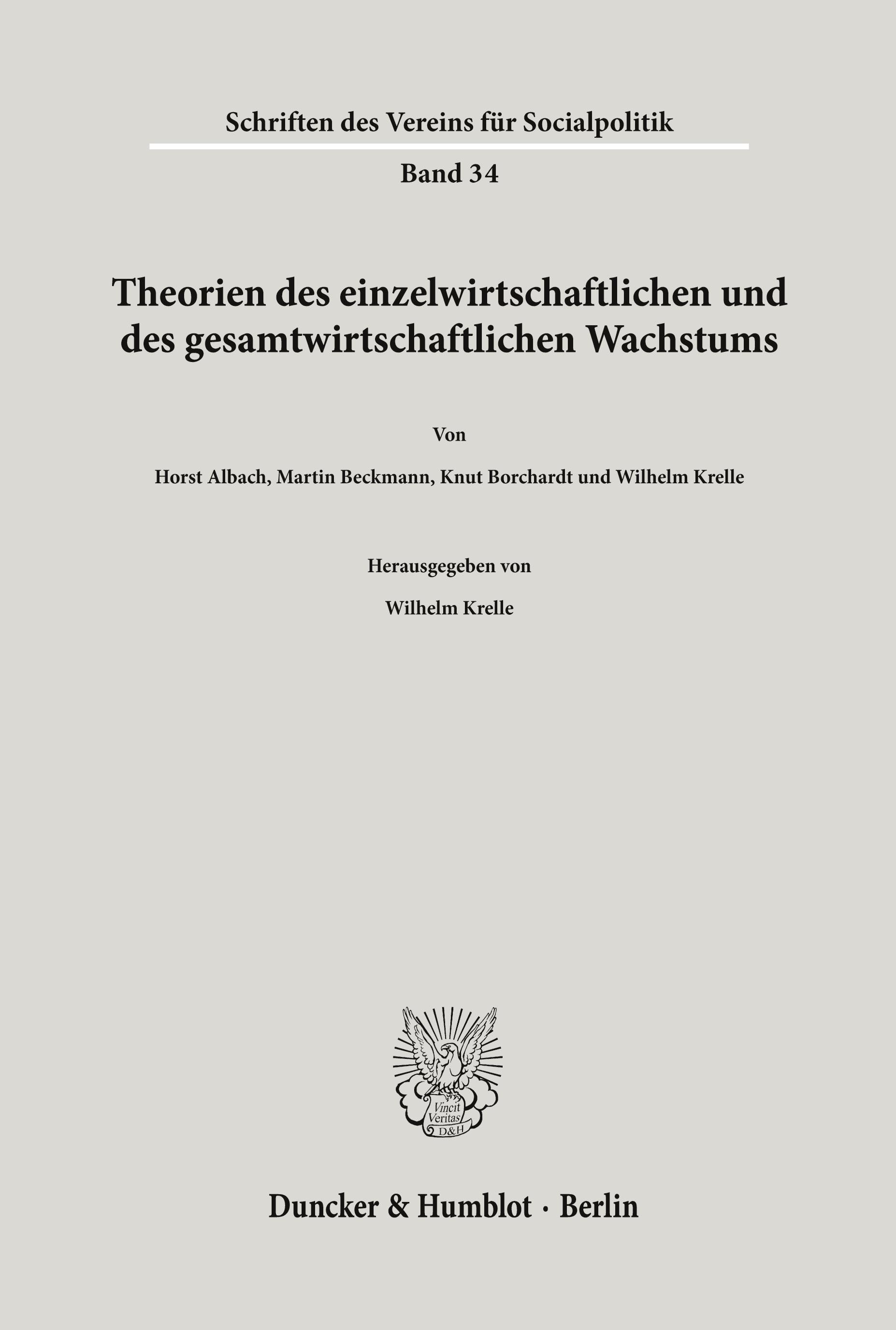 Theorien des einzelwirtschaftlichen und des gesamtwirtschaftlichen Wachstums.