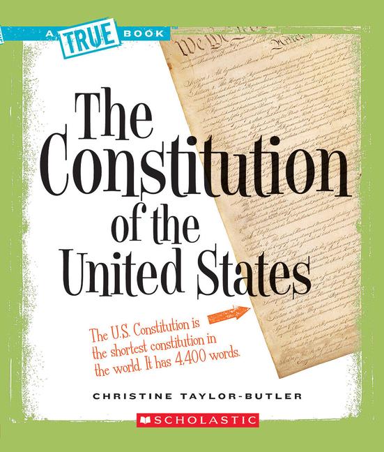 The Constitution of the United States (a True Book: American History)