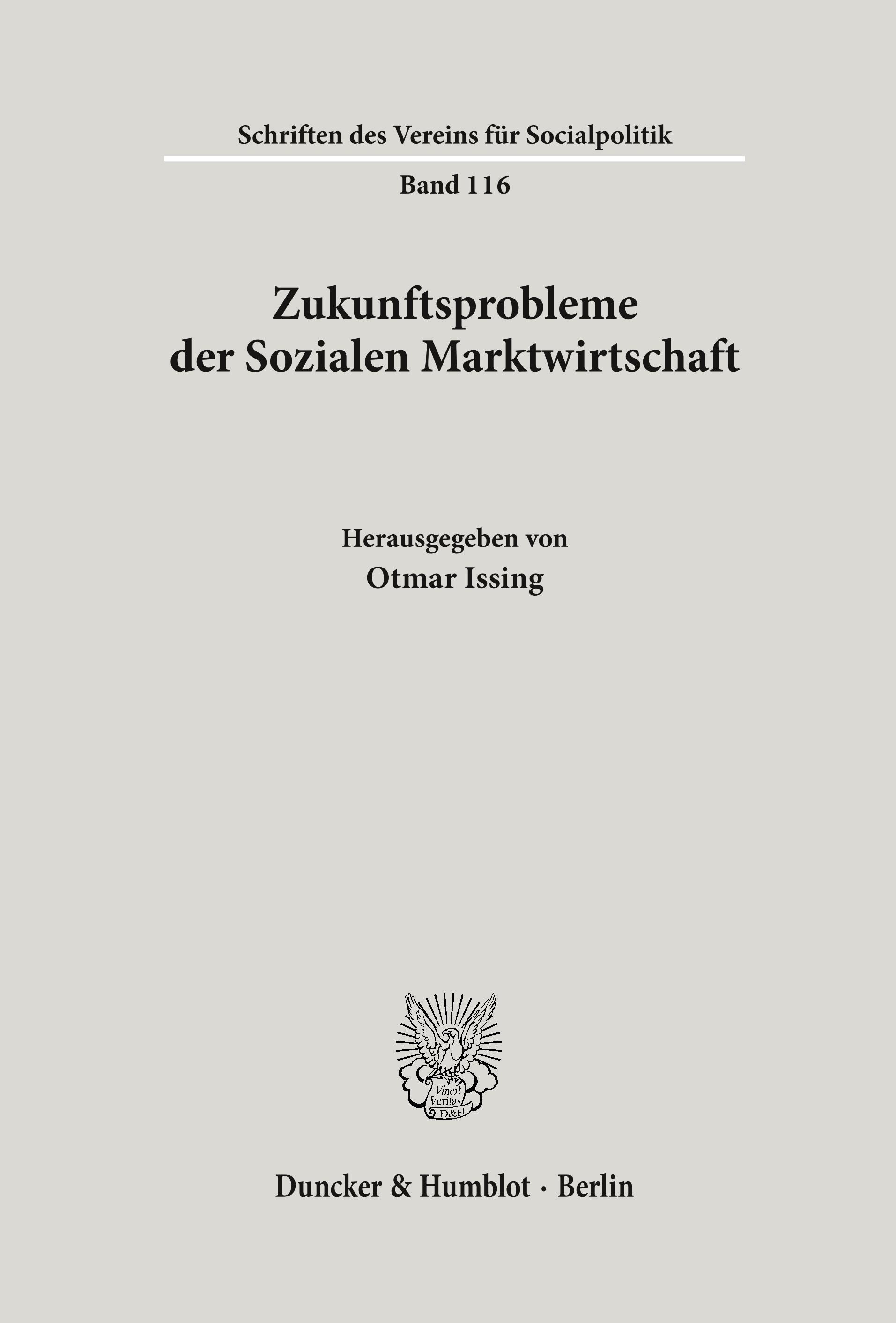 Zukunftsprobleme der Sozialen Marktwirtschaft.