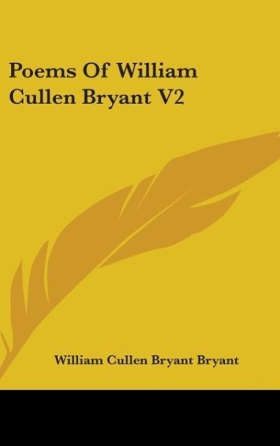 Poems Of William Cullen Bryant V2