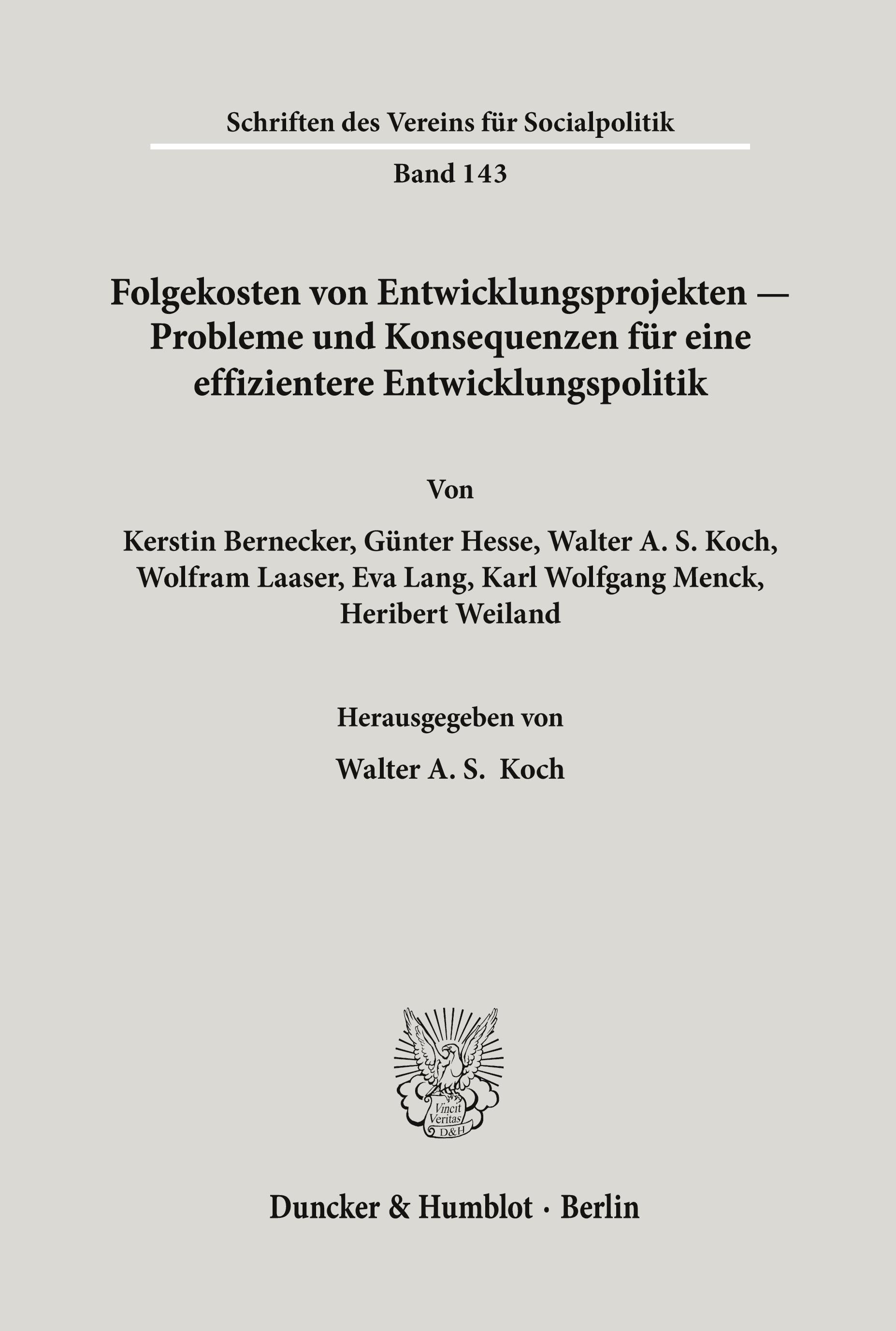 Folgekosten von Entwicklungsprojekten - Probleme und Konsequenzen für eine effizientere Entwicklungspolitik.