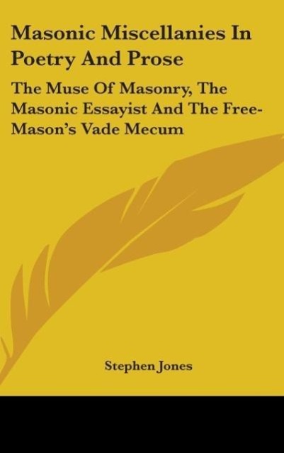 Masonic Miscellanies In Poetry And Prose