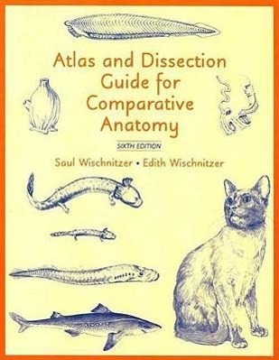 Atlas and Dissection Guide for Comparative Anatomy