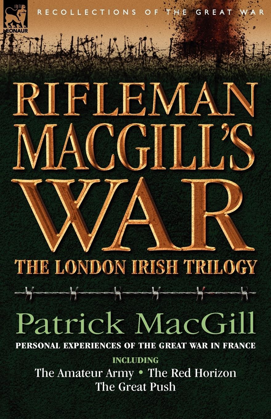 Rifleman Macgill's War