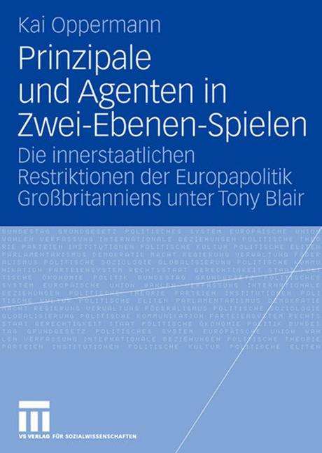 Prinzipale und Agenten in Zwei-Ebenen-Spielen