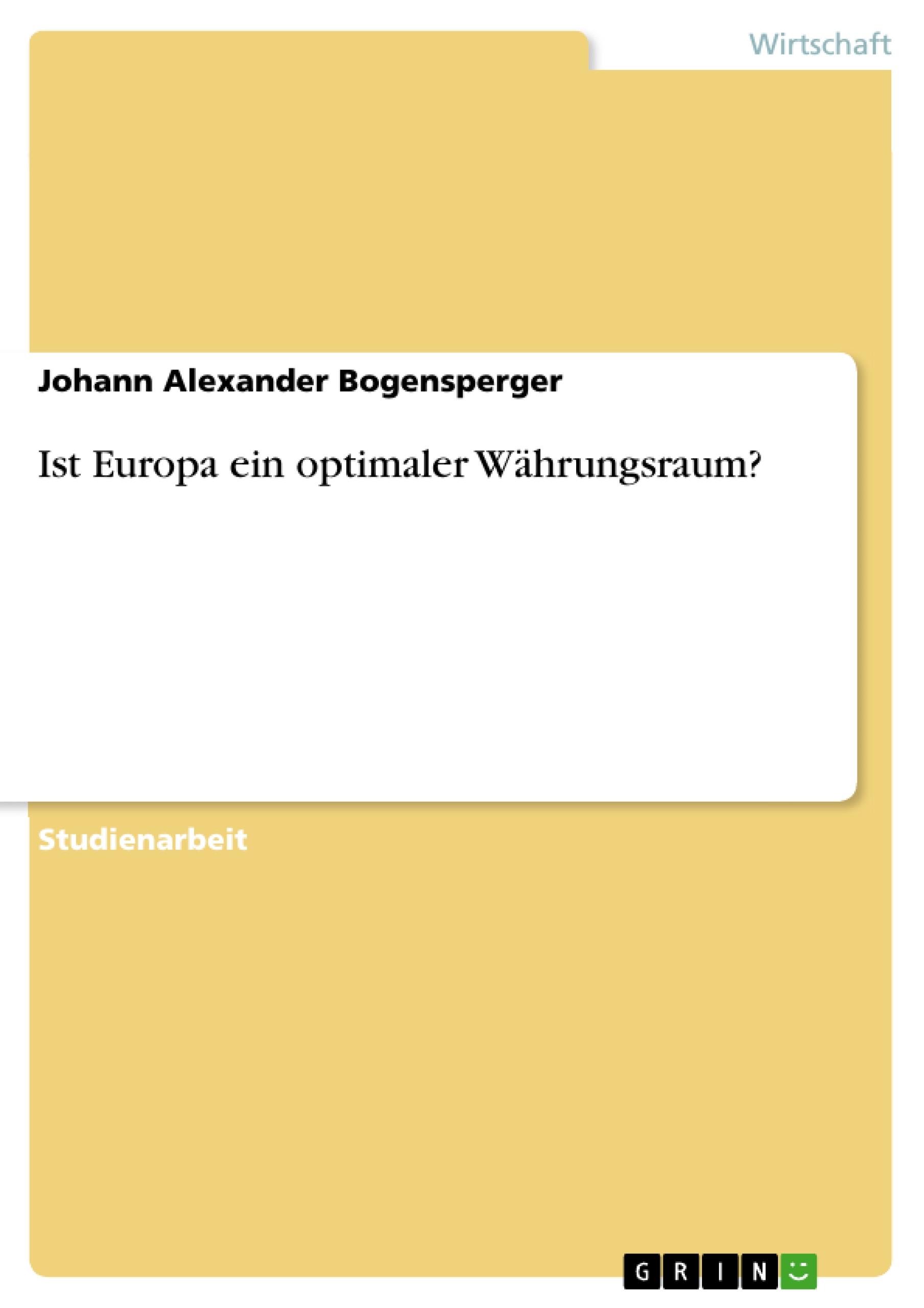 Ist Europa ein optimaler Währungsraum?