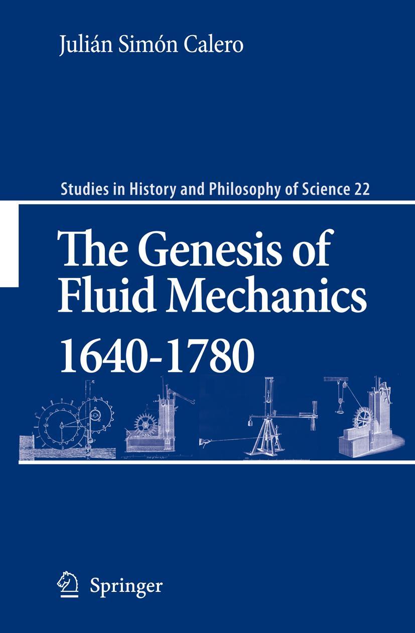 The Genesis of Fluid Mechanics 1640-1780