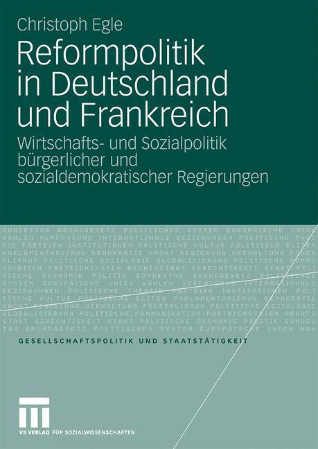 Reformpolitik in Deutschland und Frankreich