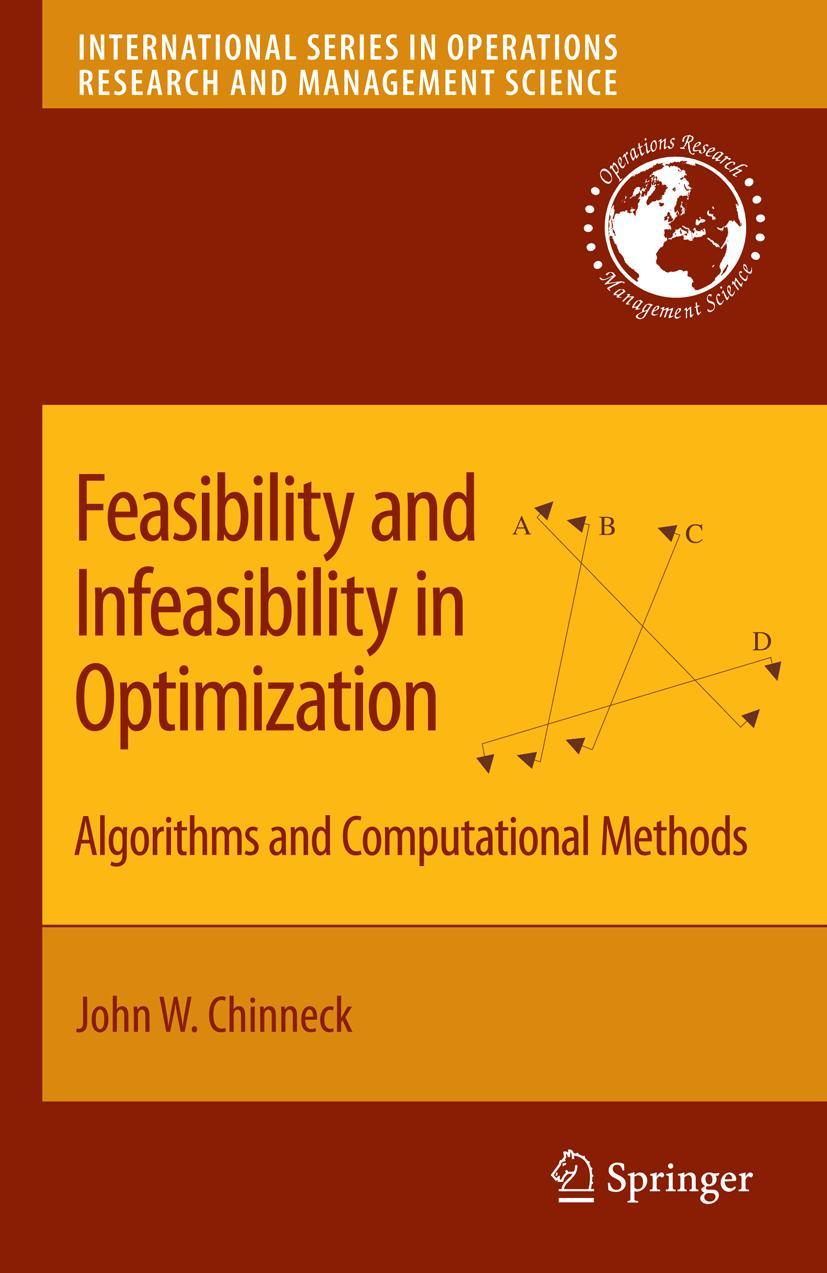 Feasibility and Infeasibility in Optimization: