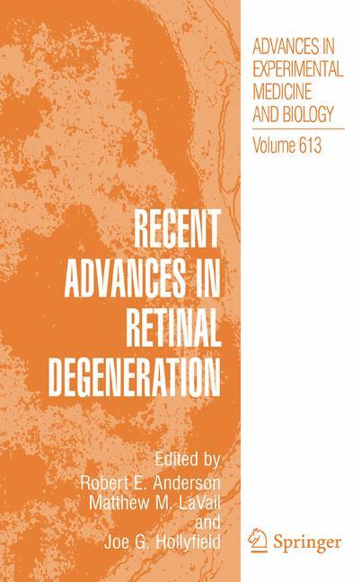 Recent Advances In Retinal Degeneration