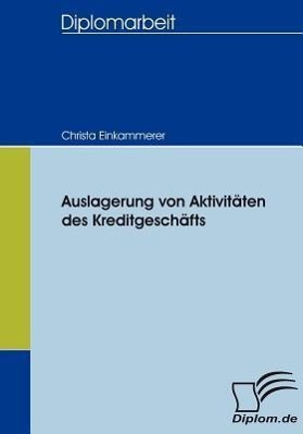 Auslagerung von Aktivitäten des Kreditgeschäfts