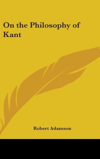 On the Philosophy of Kant